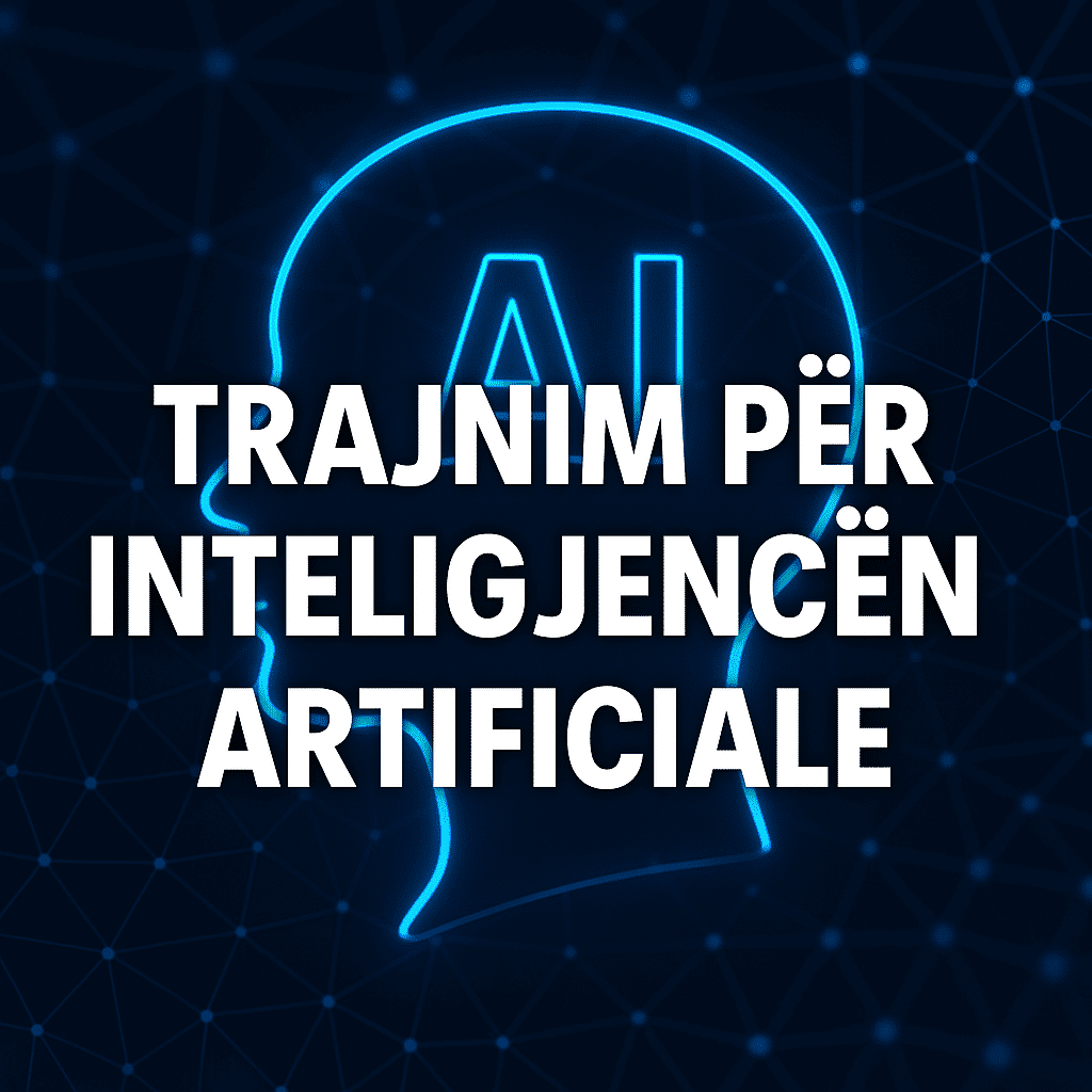 Trajnim për Inteligjencën Artificiale – Mundësia që nuk duhet humbur